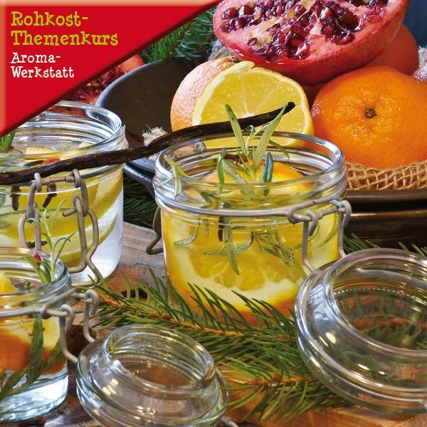 Rohkost-Themenkurs „Die Aroma-Werkstatt" - am 29. Juli 2018
