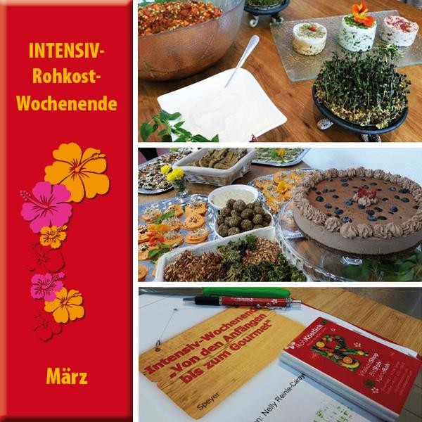 INTENSIV - Rohkost-Wochenende “Von den Anfängen bis zum Gourmet” - 3. - 4. März 2018