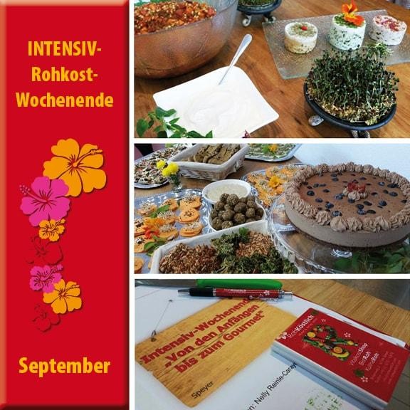 INTENSIV - Rohkost-Wochenende “Von den Anfängen bis zum Gourmet” - 14. - 15. September 2019
